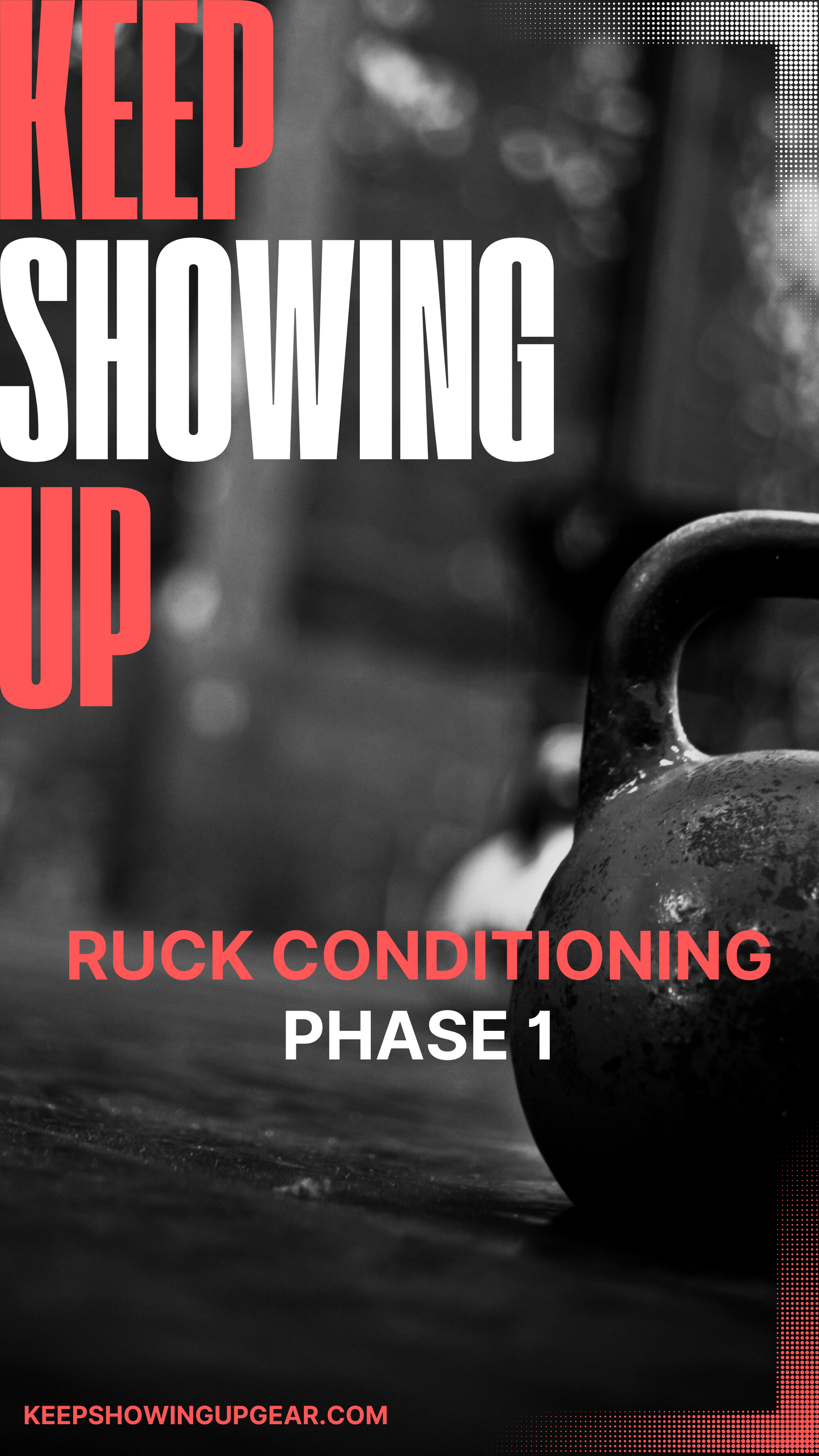 Rucking Conditioning E book: Phase 1